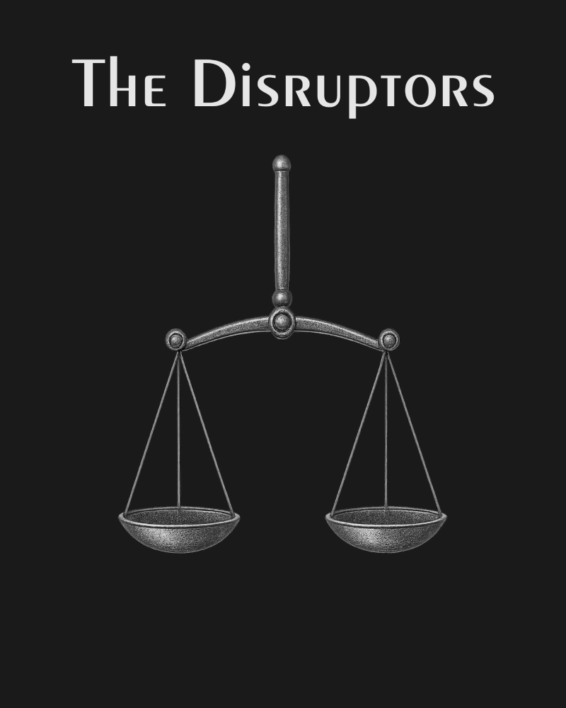 Black cover with a balance scale and title The Disruptors.